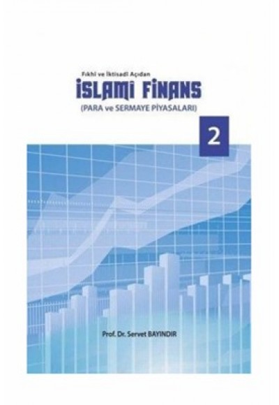 Fıkhi ve İktisadi Açıdan İslami Finans