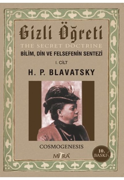 Gizli Öğreti  Bilim Din Ve Felsefenin Sentezi 1.Cilt