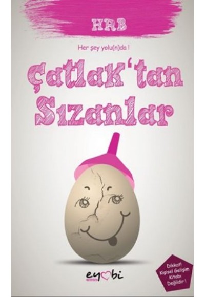 Çatlak'tan Sızanlar