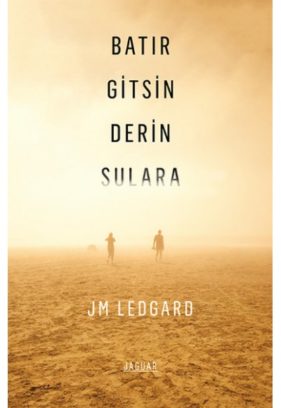 Batır Gitsin Derin Sulara
