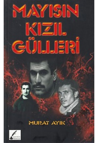 Mayısın Kızıl Gülleri