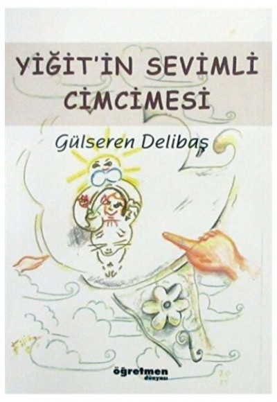 Yiğit'in Sevimli Cimcimesi