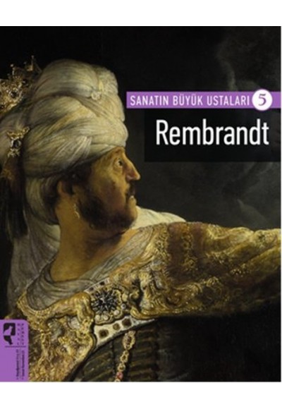 Rembrandt / Sanatın Büyük Ustaları 5