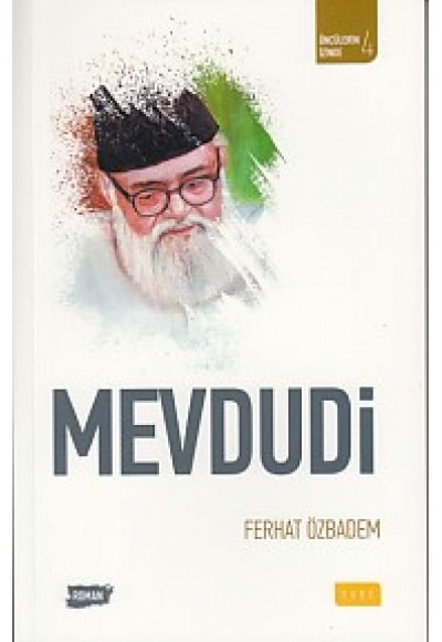 Öncülerin İzinde 4 - Mevdudi