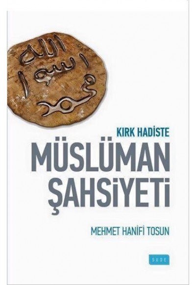 Kırk Haidste Müslüman Şahsiyeti