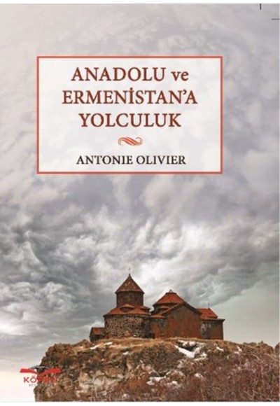 Anadolu ve Ermenistan’a Yolculuk