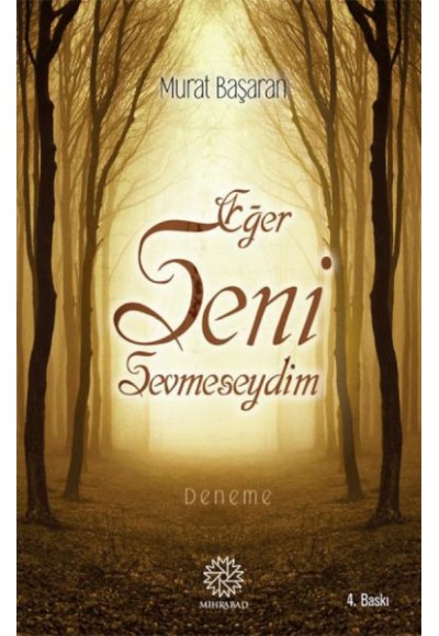 Eğer Seni Sevmeseydim