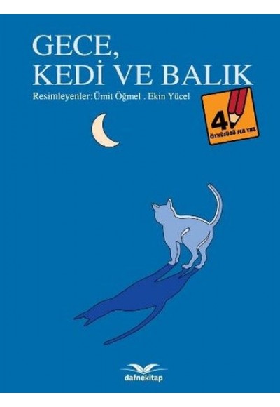 Öyküsünü Sen Yaz 4 - Gece Kedi ve Balık