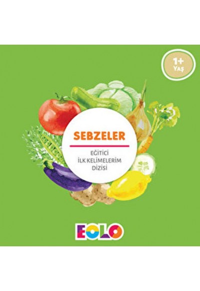 İlk Kelimelerim Dizisi - Sebzeler