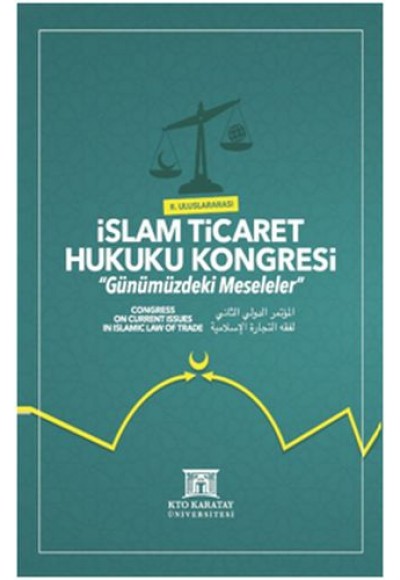 II. Uluslararası İslam Ticaret Hukuku Kongresi (Ciltli)