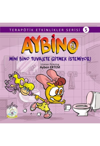 Aybino Mini Bino Tuvalete Gitmek İstemiyor!