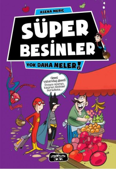 Yok Daha Neler 2 - Süper Besinler