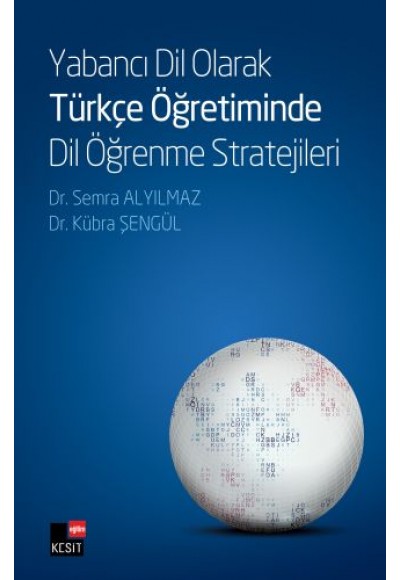 Yabancı Dil Olarak Türkçe Öğretiminde Dil Öğrenme Stratejileri