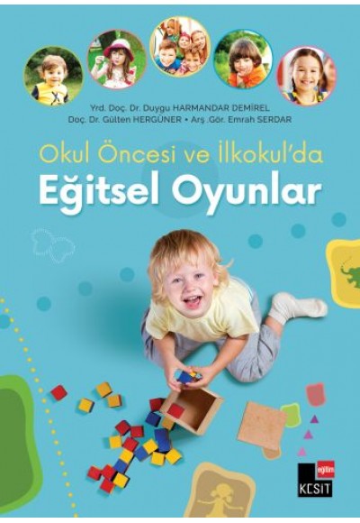 Okul Öncesi ve Okulda Eğitsel Oyunlar