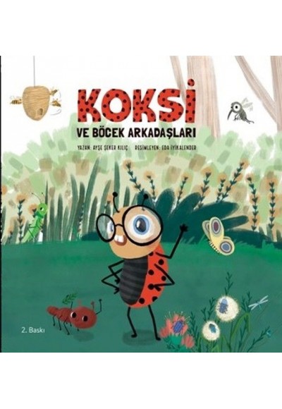 Koksi ve Böcek Arkadaşları