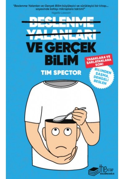 Beslenme Yalanları ve Gerçek Bilim