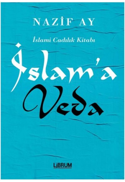 İslam’a Veda