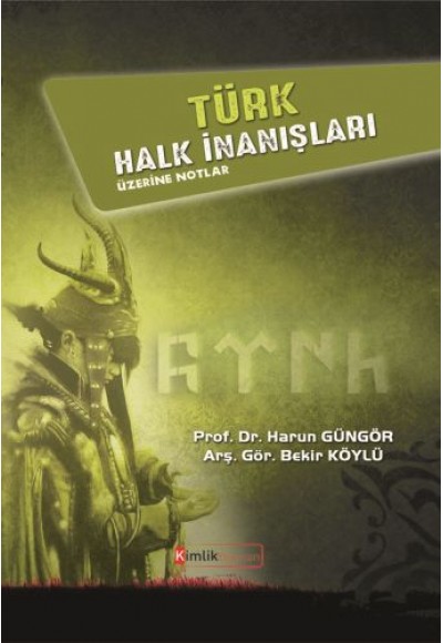 Türk Halk İnanışları Üzerine Notlar