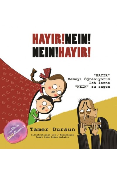 Hayır! Nein! - Neın! Hayır! (Ciltli)