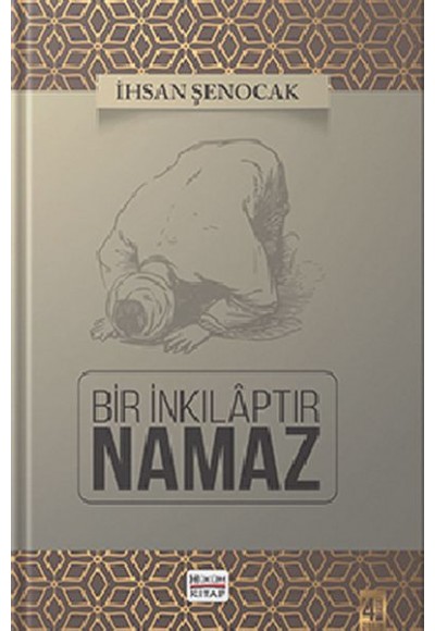 Bir İnkılaptır Namaz