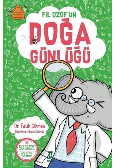 Fil Ozof'un Doğa Günlüğü