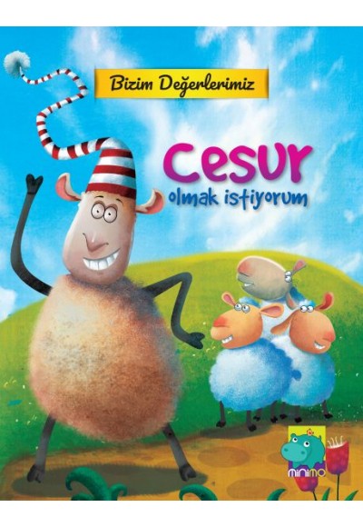 Bizim Değerlerimiz - Cesur Olmak İstiyorum