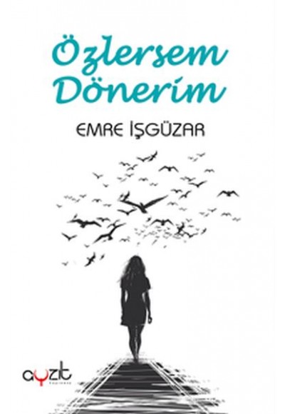 Özlersem Dönerim