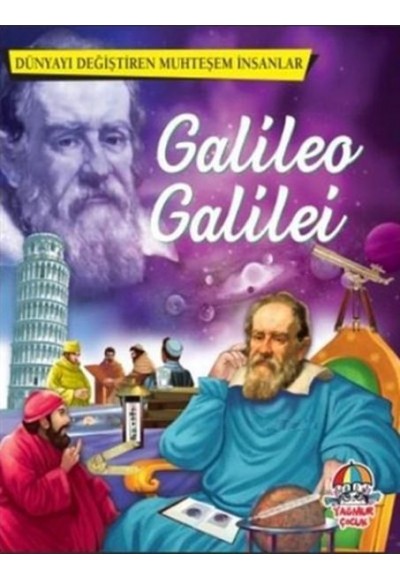 Galileo Galilei - Dünyayı Değiştiren Muhteşem İnsanlar