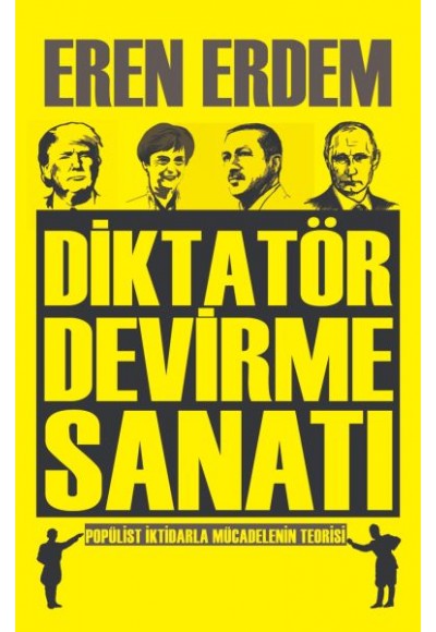 Diktatör Devirme Sanatı