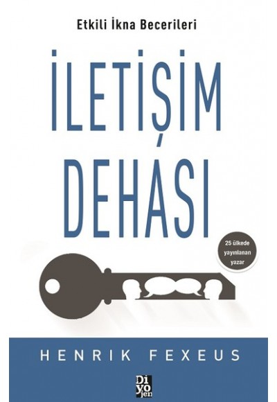 İletişim Dehası - Etkili İkna Becerileri