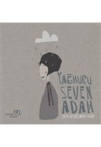 Yağmuru Seven Adam