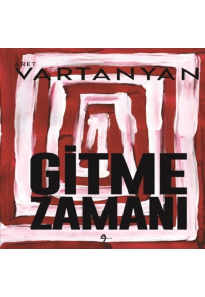 Gitme Zamanı