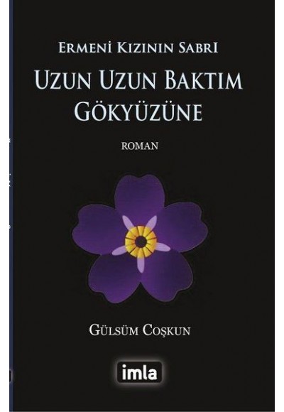 Uzun Uzun Baktım Gökyüzüne - Ermeni Kızının Sabrı