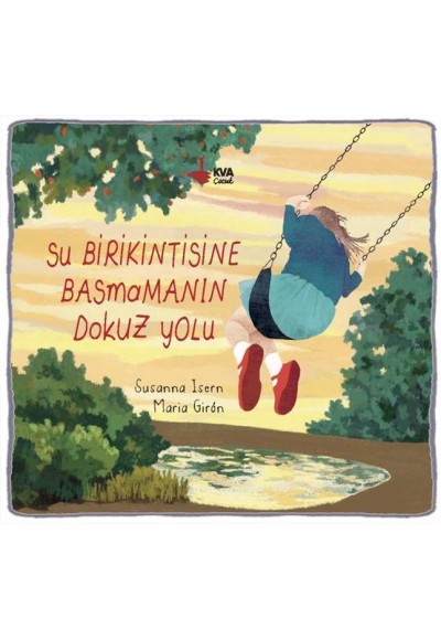 Su Birikintisine Basmamanın Dokuz Yolu (Ciltli)