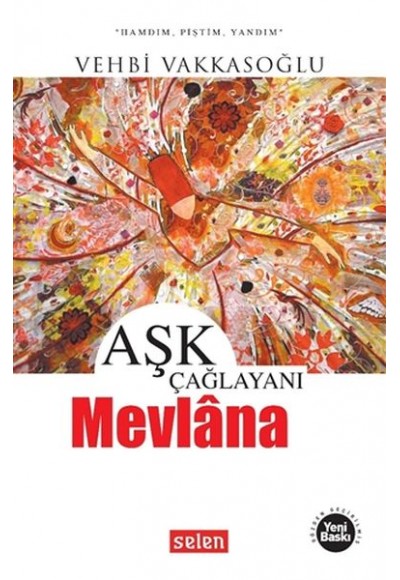 Aşk Çağlayanı Mevlana