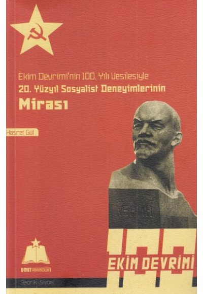 Ekim Devrimi'nin 100. Yılı Vesilesiyle 20. Yüzyıl Sosyalist Deneyimlerinin Mirası