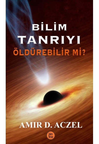 Bilim Tanrıyı Öldürebilir Mi?