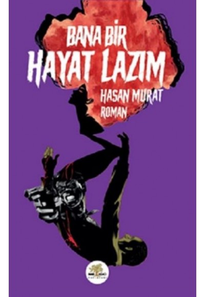 Bana Bir Hayat Lazım