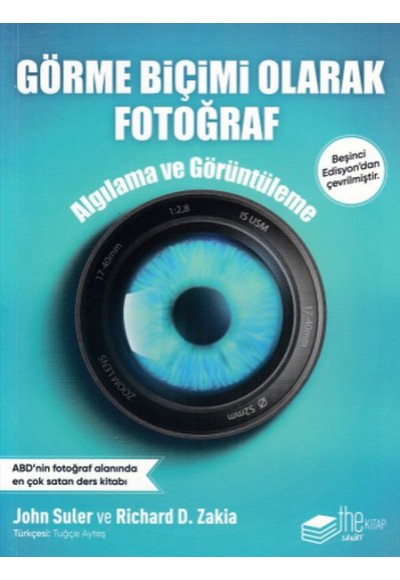 Görme Biçimi Olarak Fotoğrafçılık - Algılama ve Görüntüleme