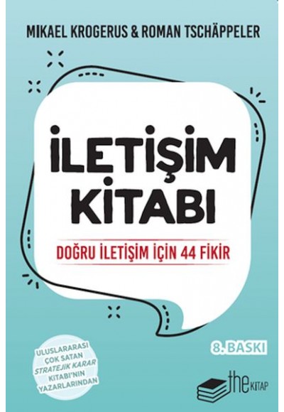 İletişim Kitabı-Doğru İletişim için 44 Fikir