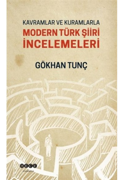 Kavramlar ve Kurumlarla Modern Türk Şiiri İncelemeleri