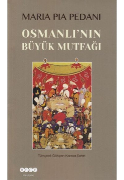 Osmanlının Büyük Mutfağı