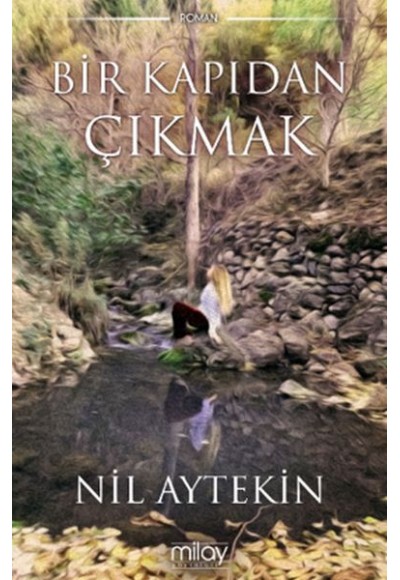 Bir Kapıdan Çıkmak