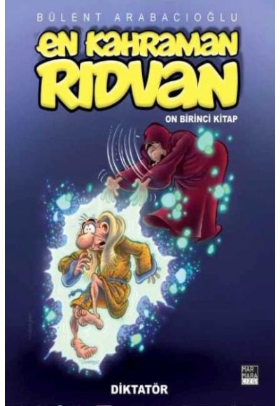 En Kahraman Rıdvan 11 - Diktatör