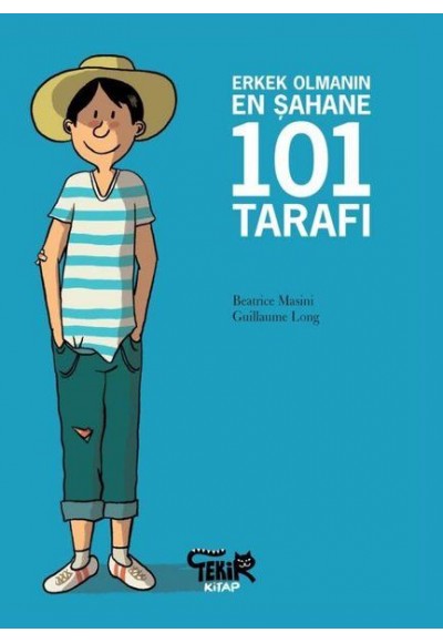 Erkek Olmanın En Şahane 101 Tarafı