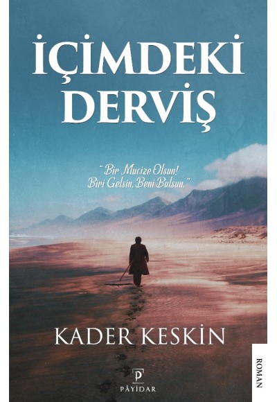 İçimdeki Derviş