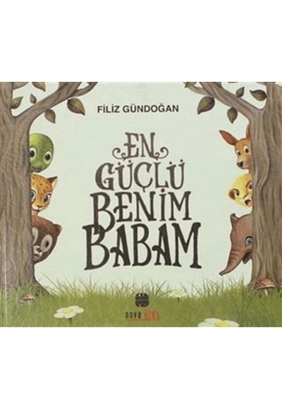 En Güçlü Benim Babam