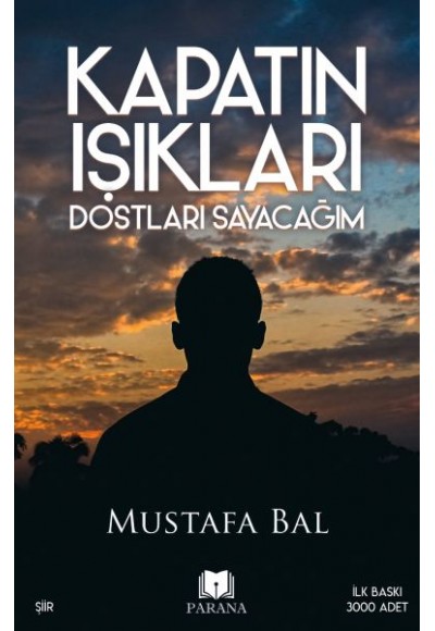 Kapatın Işıkları Dostları Sayacağım