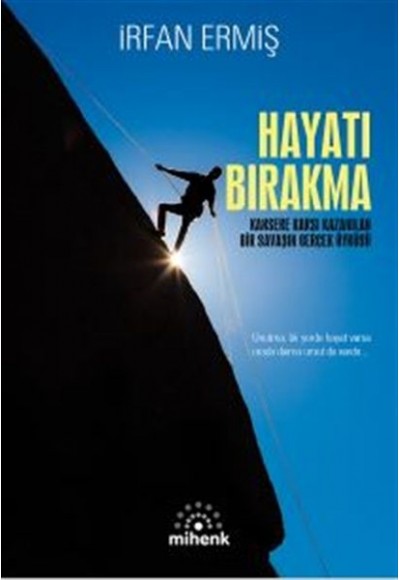 Hayatı Bırakma