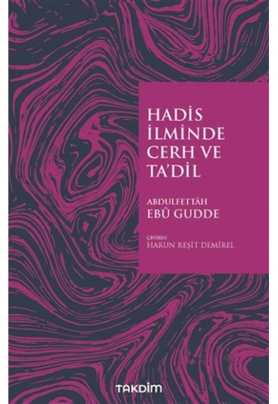 Hadis İlminde Cerh ve Ta'dil